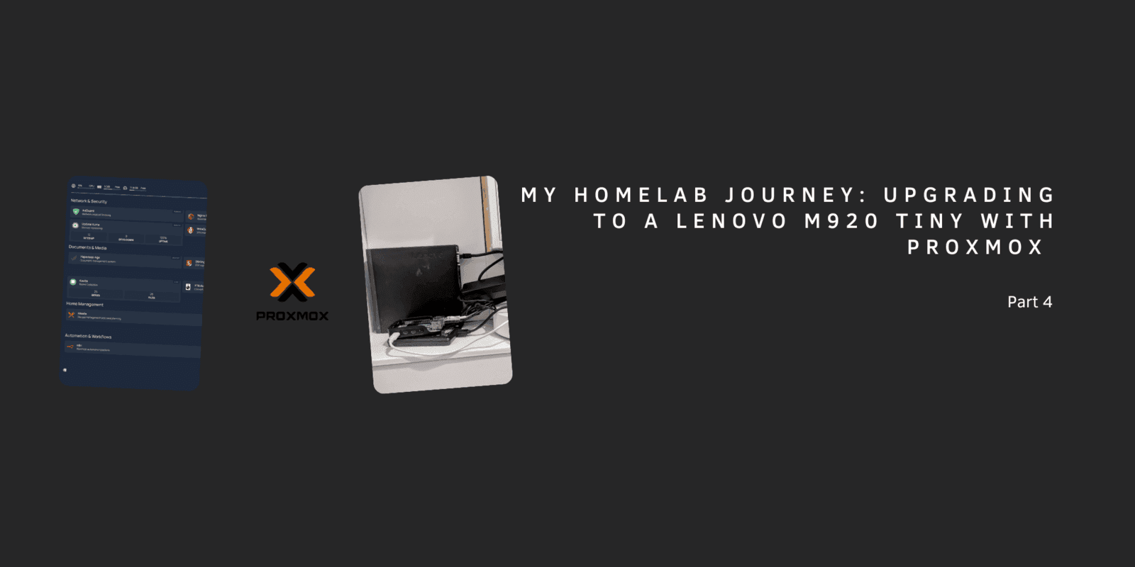 My Homelab Journey: Upgrading to a Lenovo M920 Tiny with Proxmox - Part 4